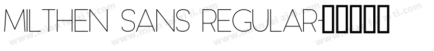 Milthen Sans Regular字体转换